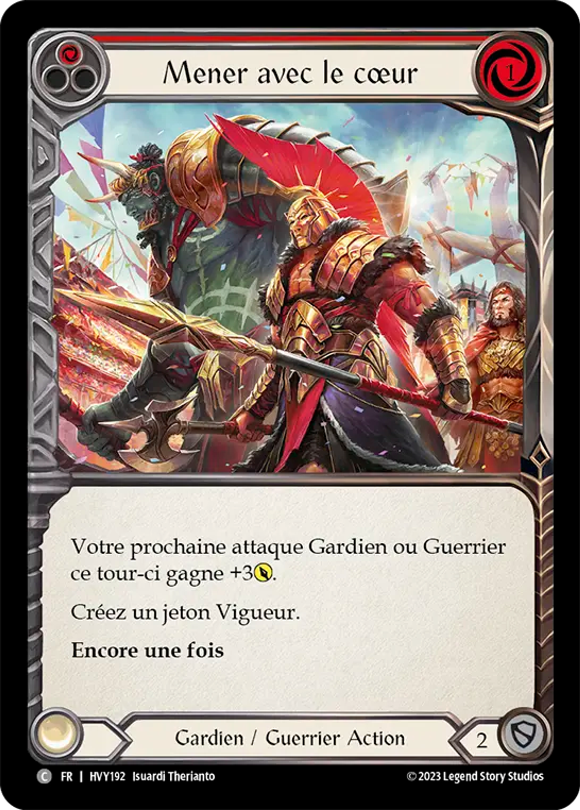 Mener avec le cœur — Heavy Hitters — Flesh and Blood