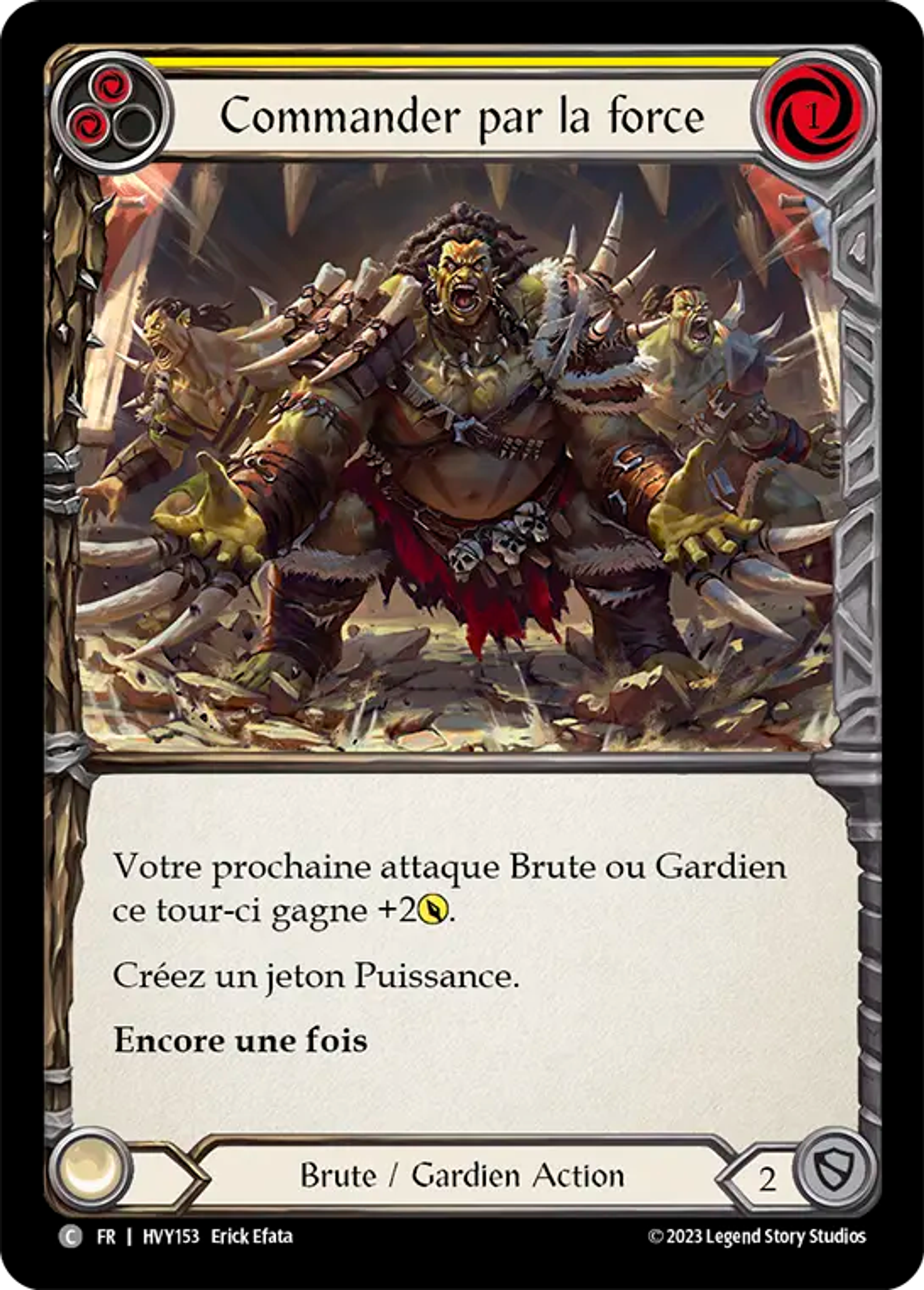Commander par la force — Heavy Hitters — Flesh and Blood