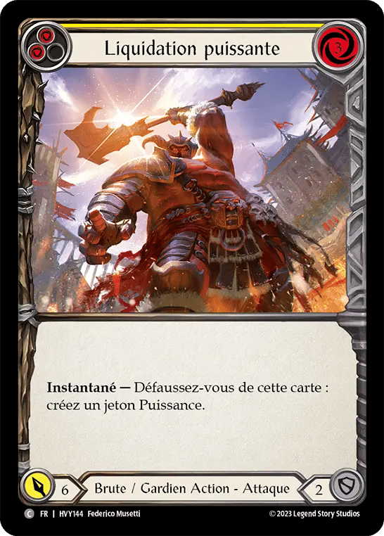 Liquidation puissante — Heavy Hitters — Flesh and Blood