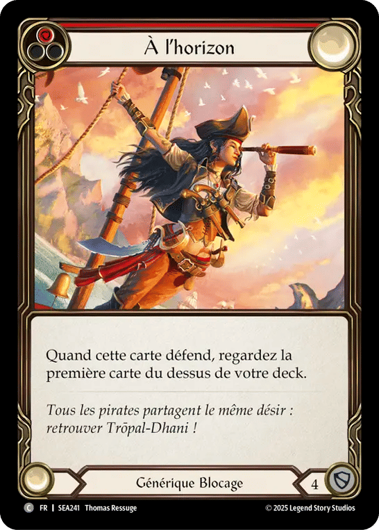 À l’horizon — High Seas — Flesh and Blood