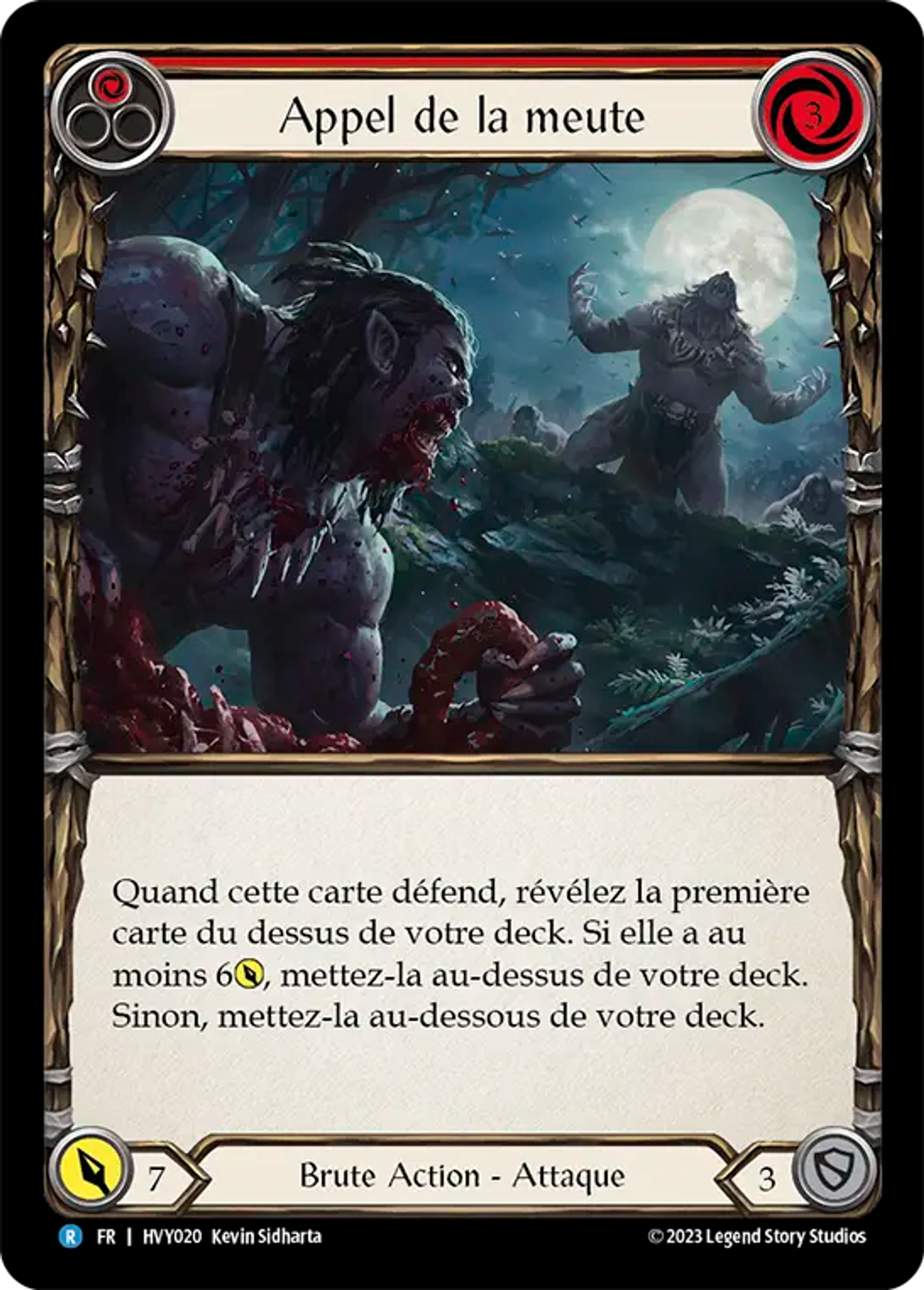 Appel de la meute — Heavy Hitters — Flesh and Blood