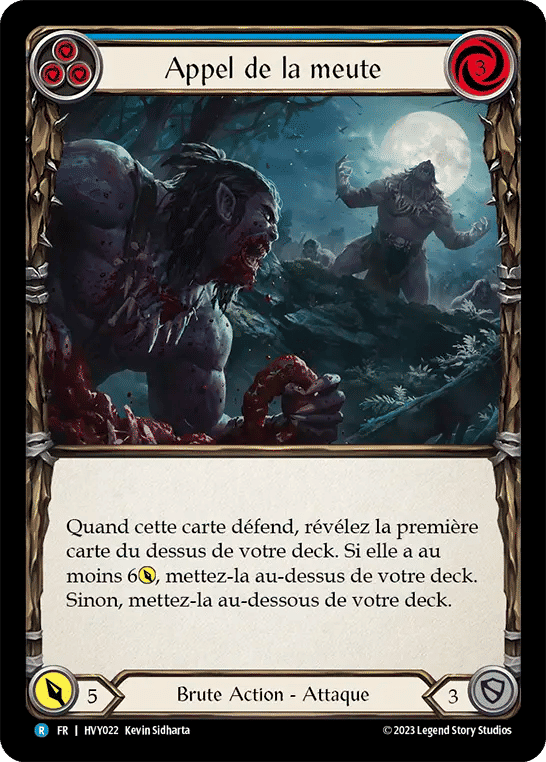 Appel de la meute — Heavy Hitters — Flesh and Blood