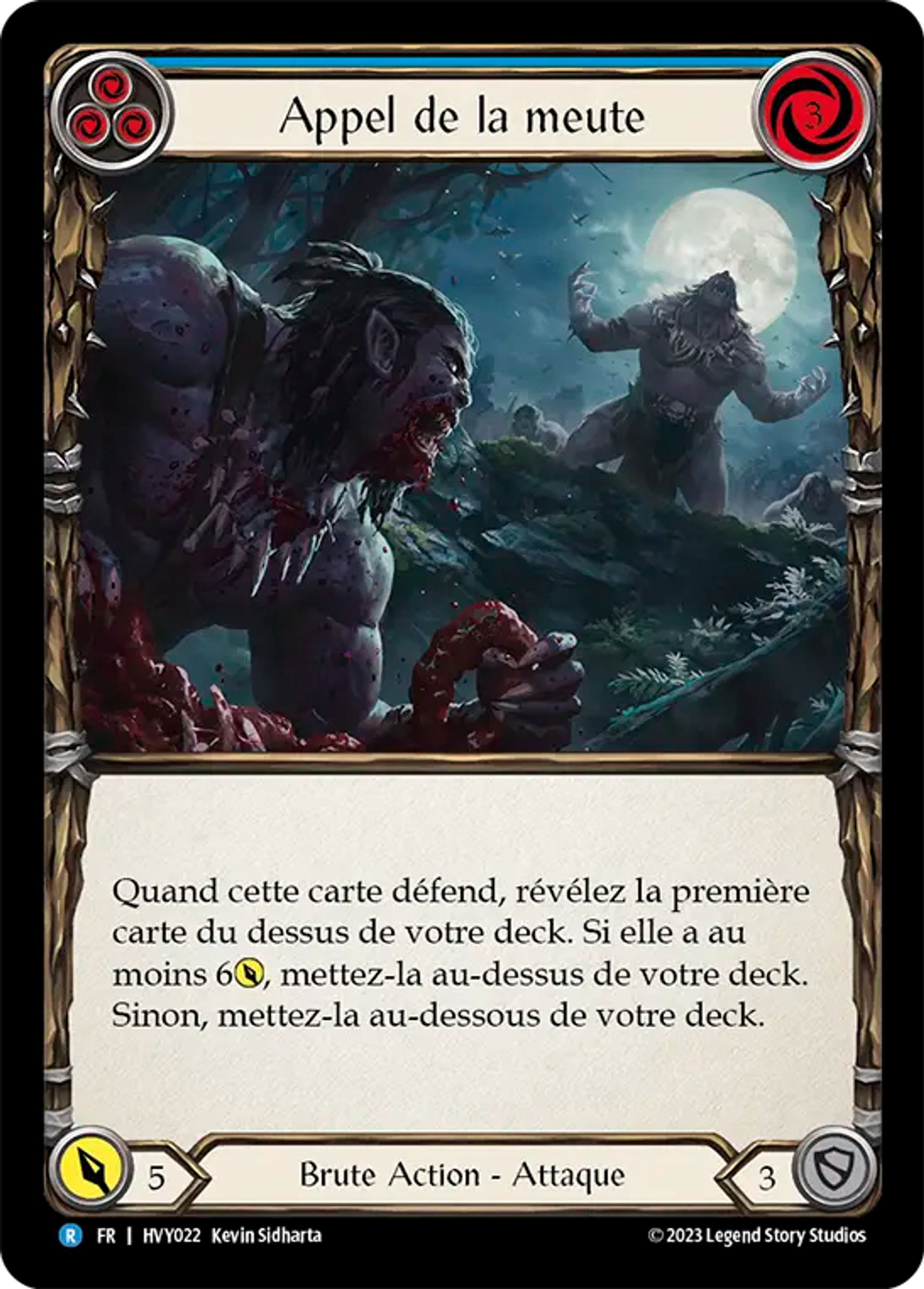 Appel de la meute — Heavy Hitters — Flesh and Blood
