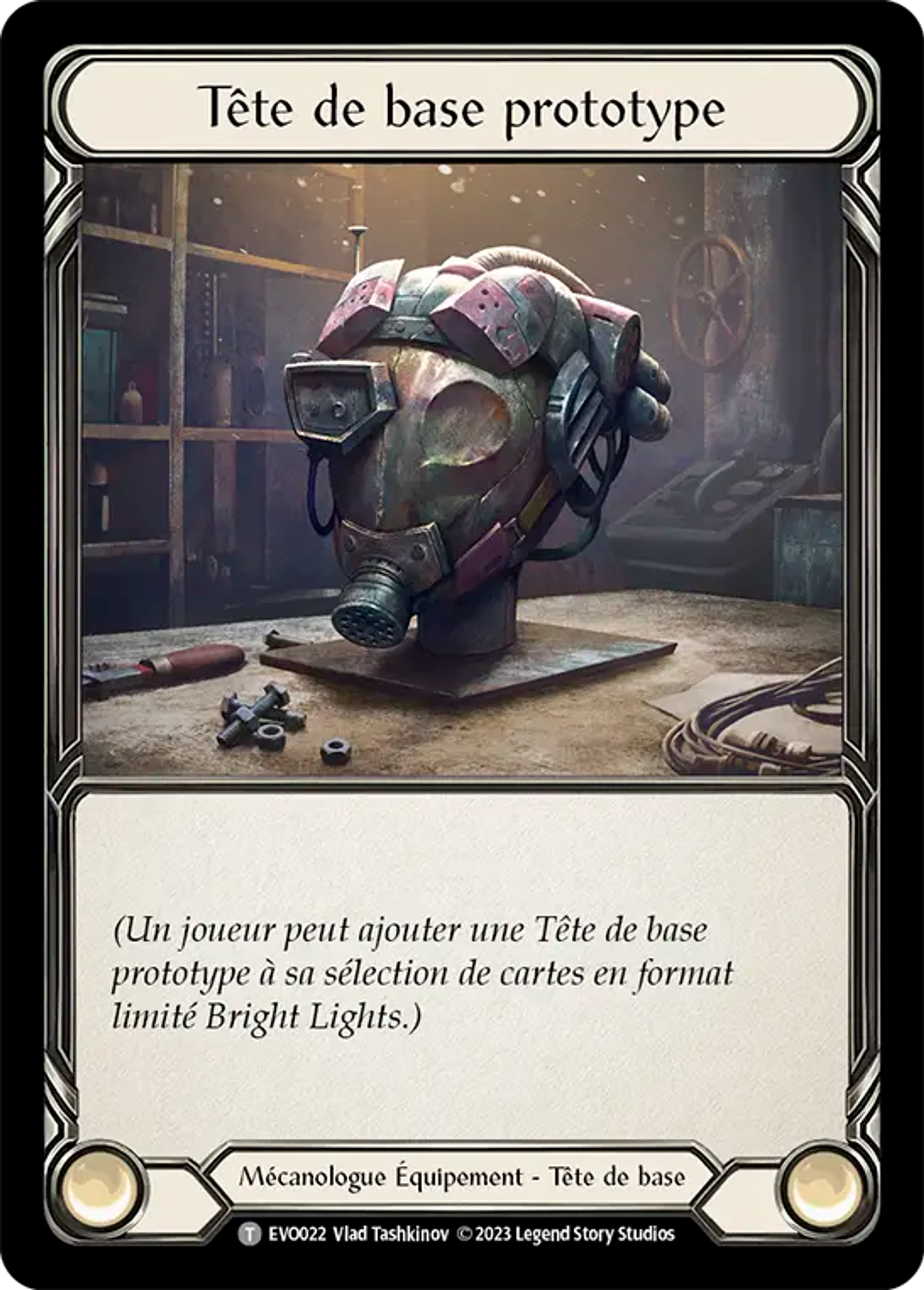 Tête de base prototype — Bright Lights — Flesh and Blood