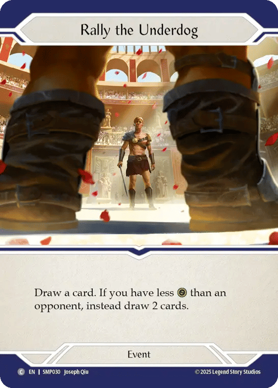 Rally the Underdog — Smash Palace — Flesh and Blood