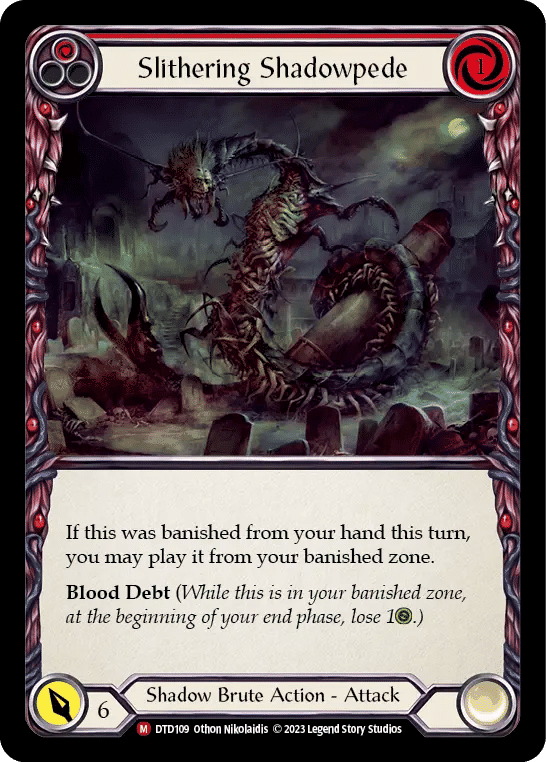 Slithering Shadowpede — Dusk till Dawn — Flesh and Blood