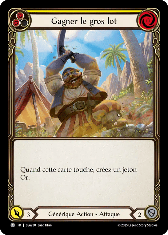 Gagner le gros lot — High Seas — Flesh and Blood