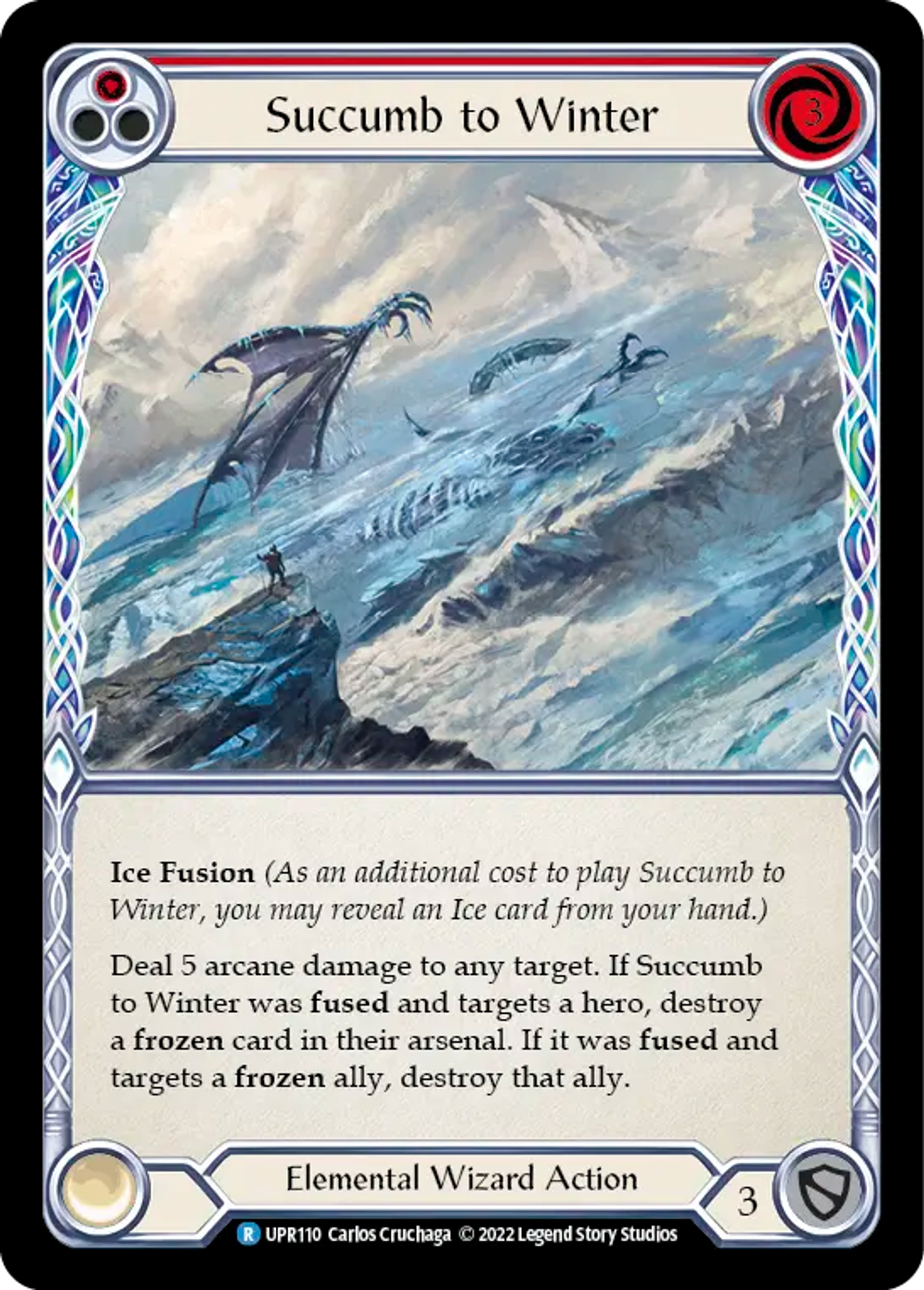 Succumb to Winter (Red) — Uprising — Flesh and Blood