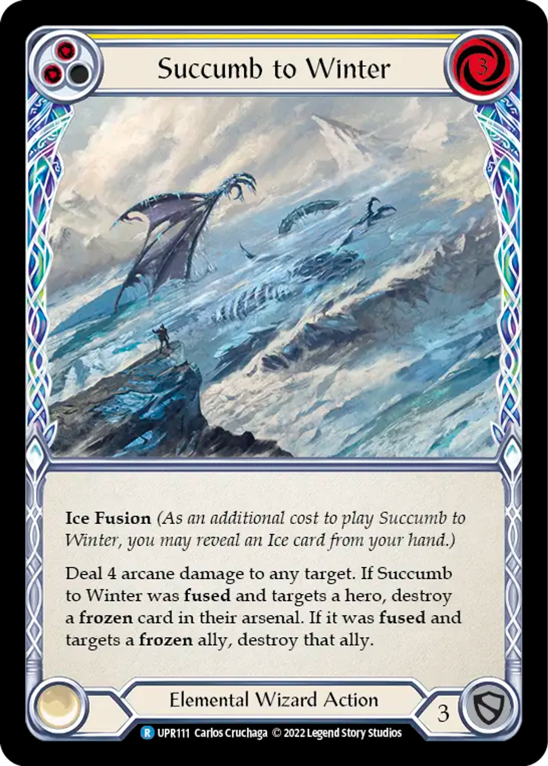 Succumb to Winter (Yellow) — Uprising — Flesh and Blood