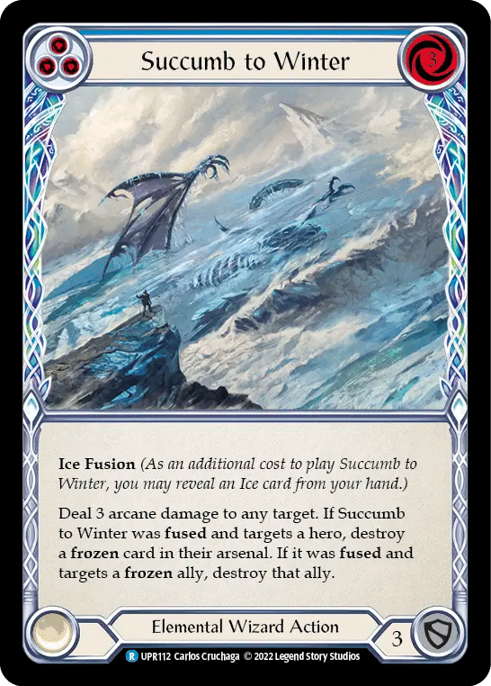 Succumb to Winter (Blue) — Uprising — Flesh and Blood