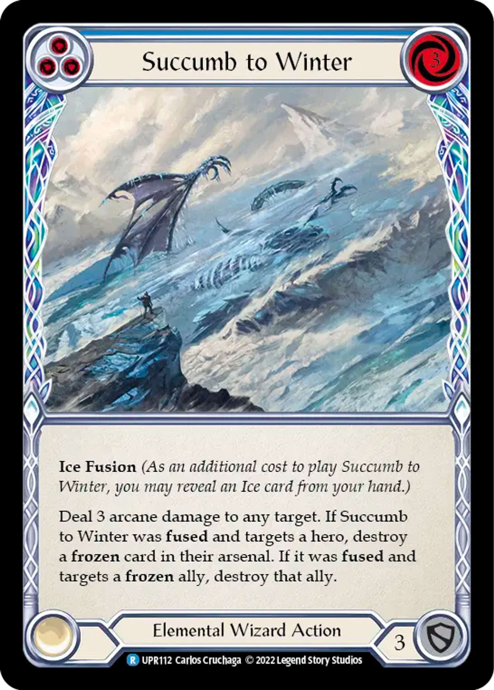 Succumb to Winter (Blue) — Uprising — Flesh and Blood