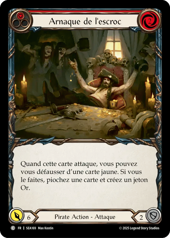 Arnaque de l'escroc — High Seas — Flesh and Blood