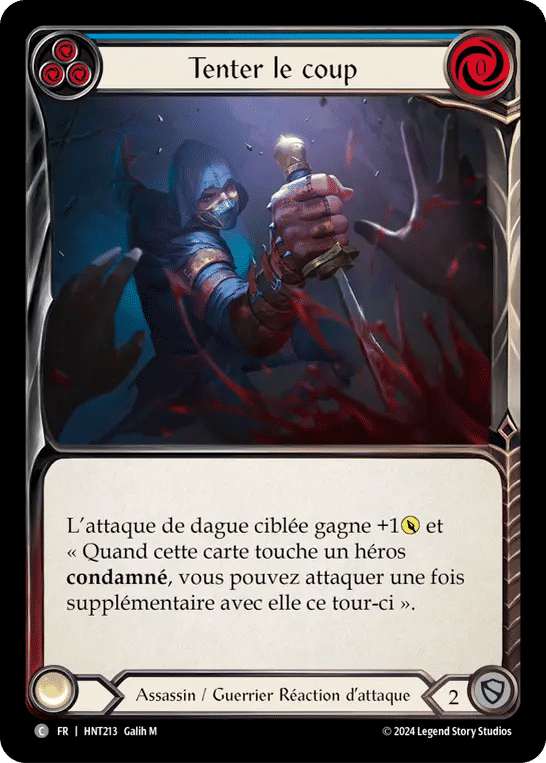Tenter le coup — The Hunted — Flesh and Blood