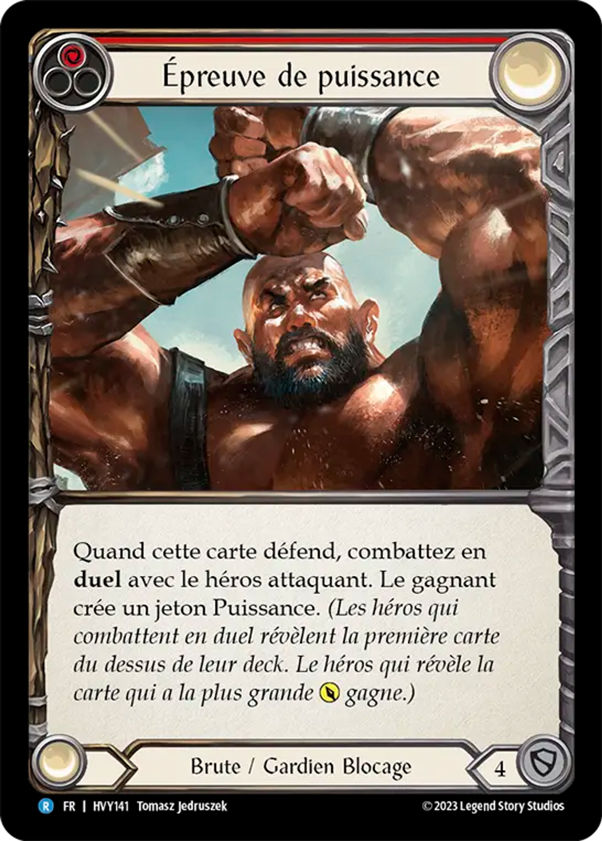 Épreuve de puissance — Heavy Hitters — Flesh and Blood