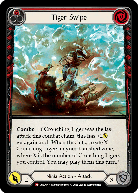 Tiger Swipe — Dynasty — Flesh and Blood