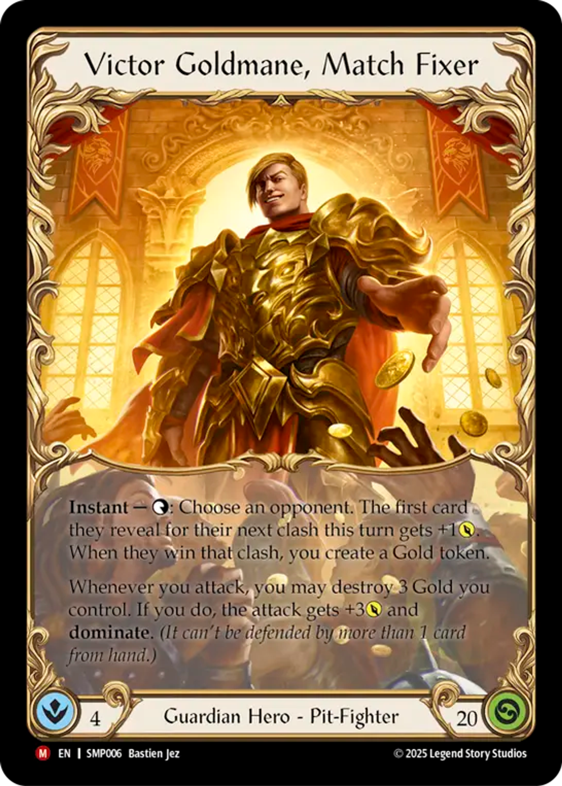 Victor Goldmane, Match Fixer — Smash Palace — Flesh and Blood