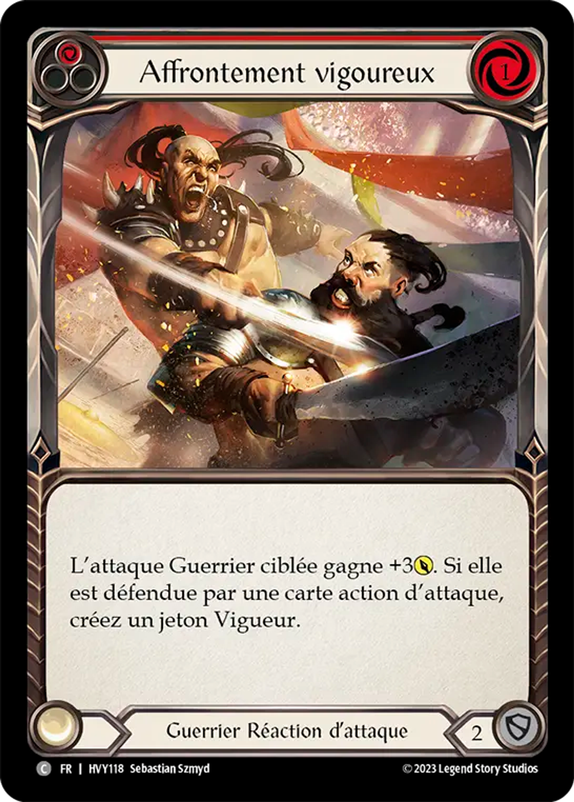 Affrontement vigoureux — Heavy Hitters — Flesh and Blood