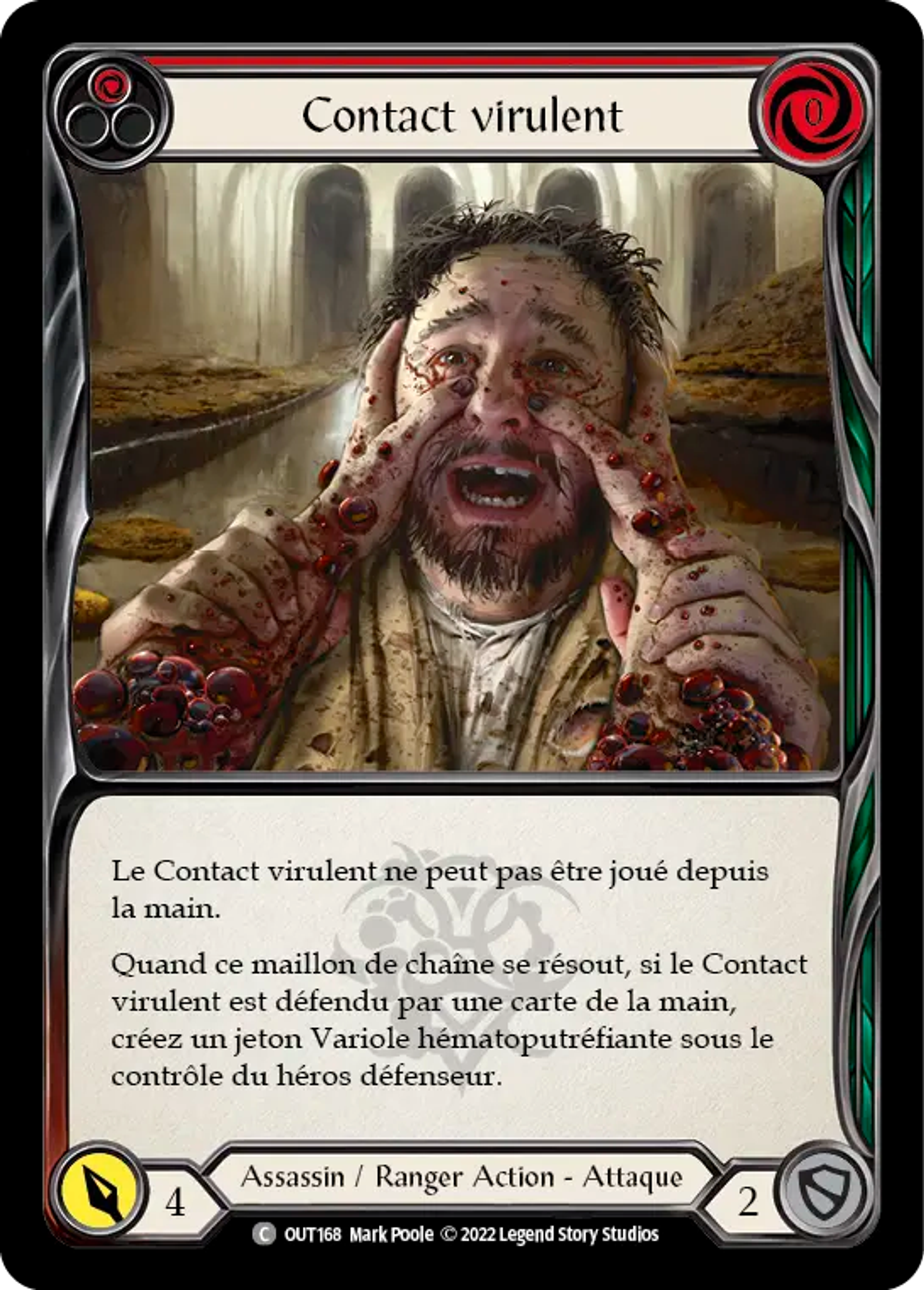 Contact virulent — Outsiders — Flesh and Blood