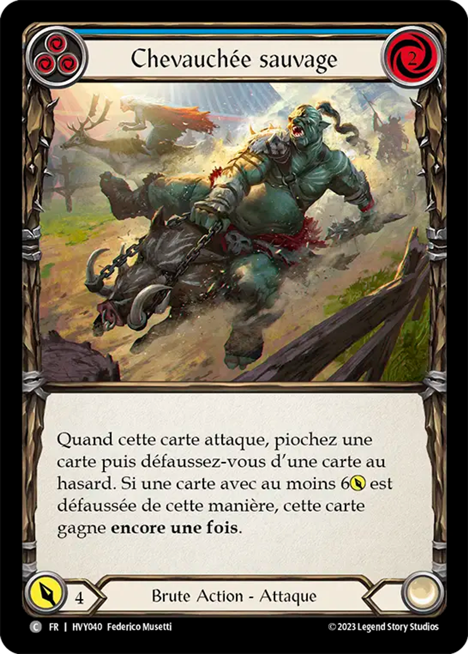 Chevauchée sauvage — Heavy Hitters — Flesh and Blood