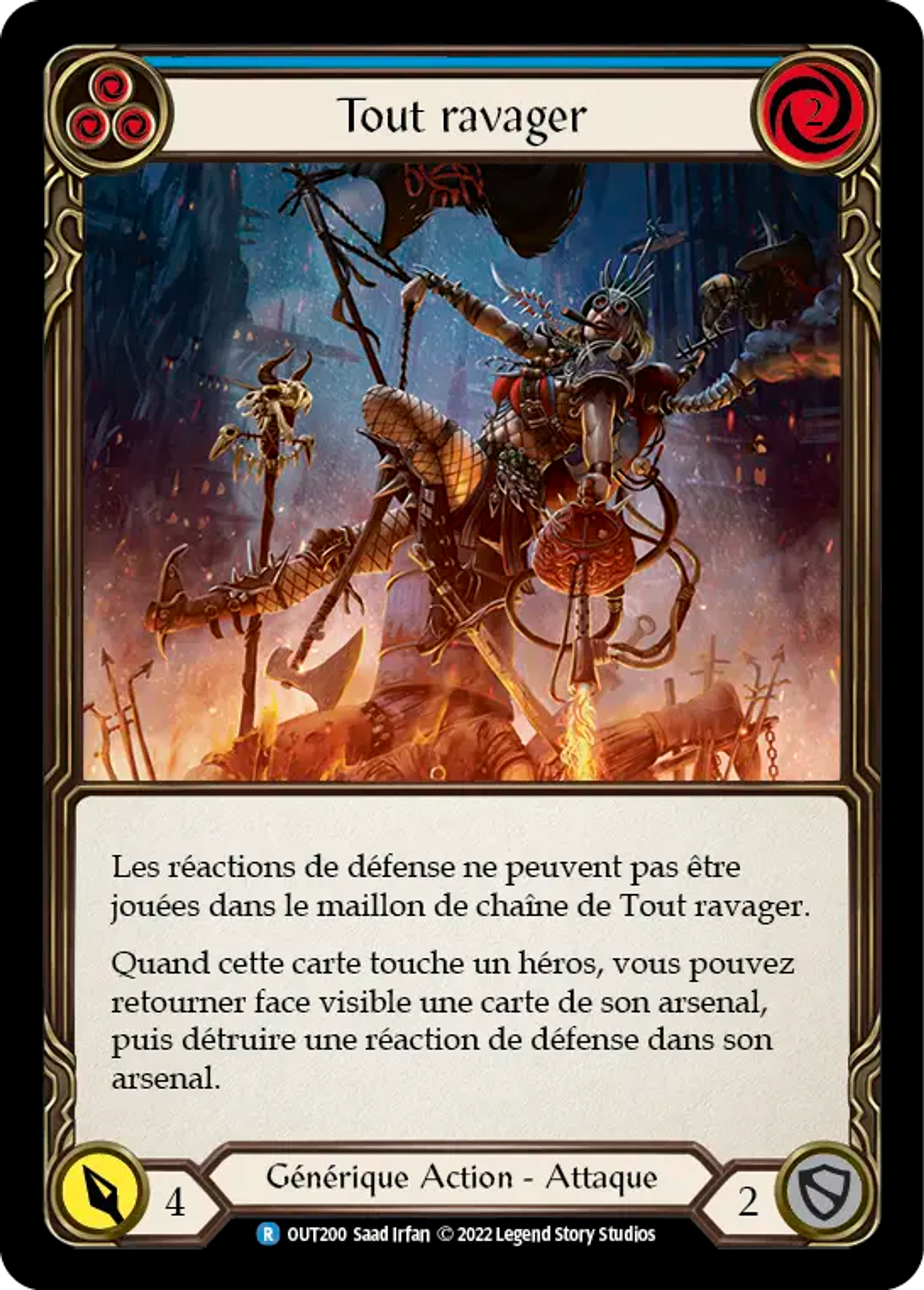Tout ravager — Outsiders — Flesh and Blood
