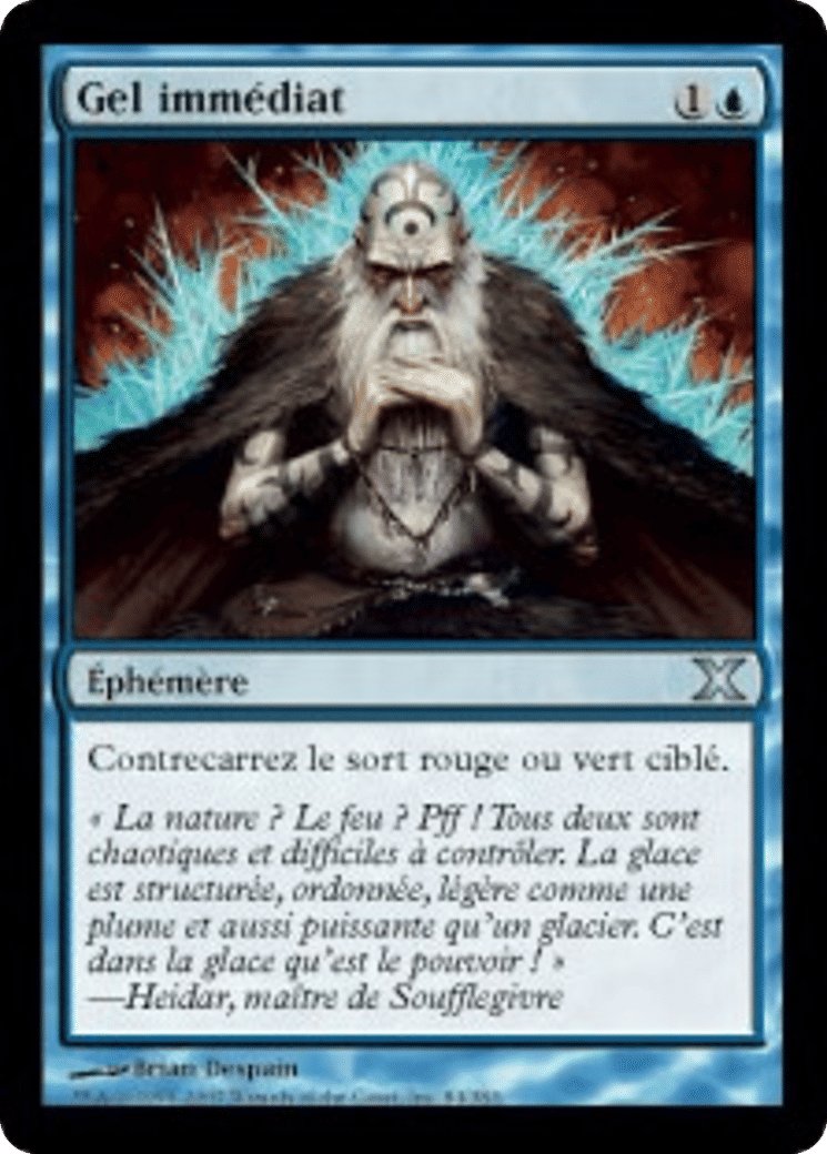 Gel immédiat — Tenth Edition — Magic: The Gathering