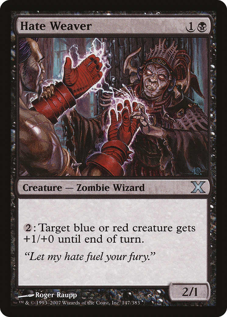 Hate Weaver — Tenth Edition — Magic: The Gathering