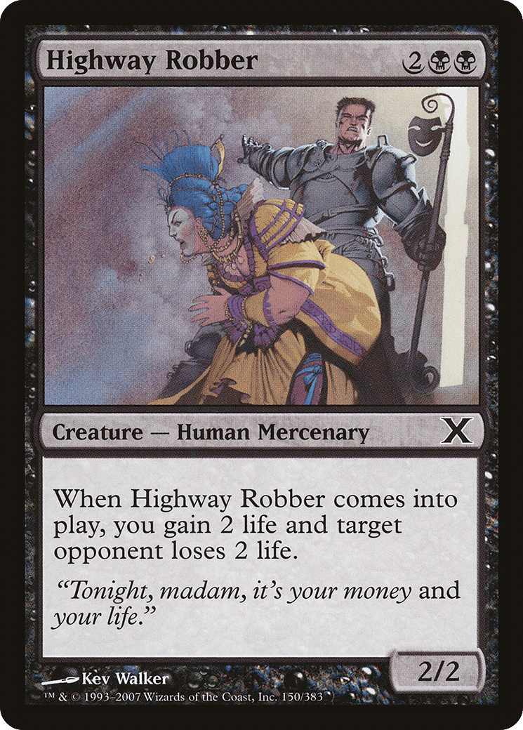 Highway Robber — Tenth Edition — Magic: The Gathering