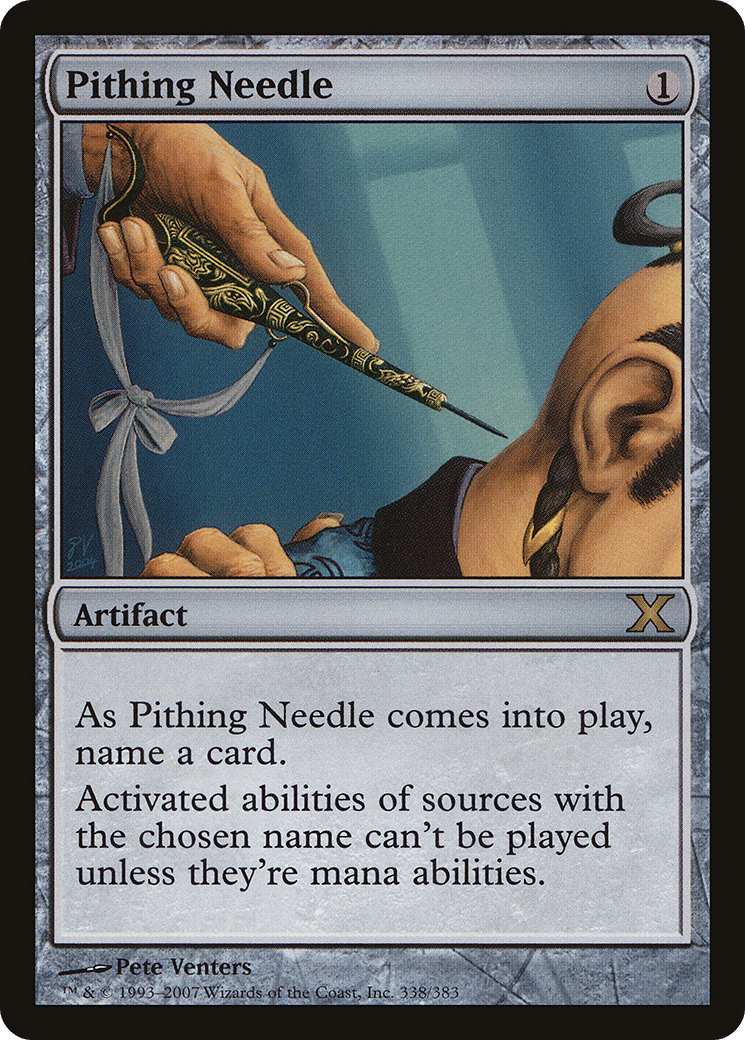 Pithing Needle — Tenth Edition — Magic: The Gathering