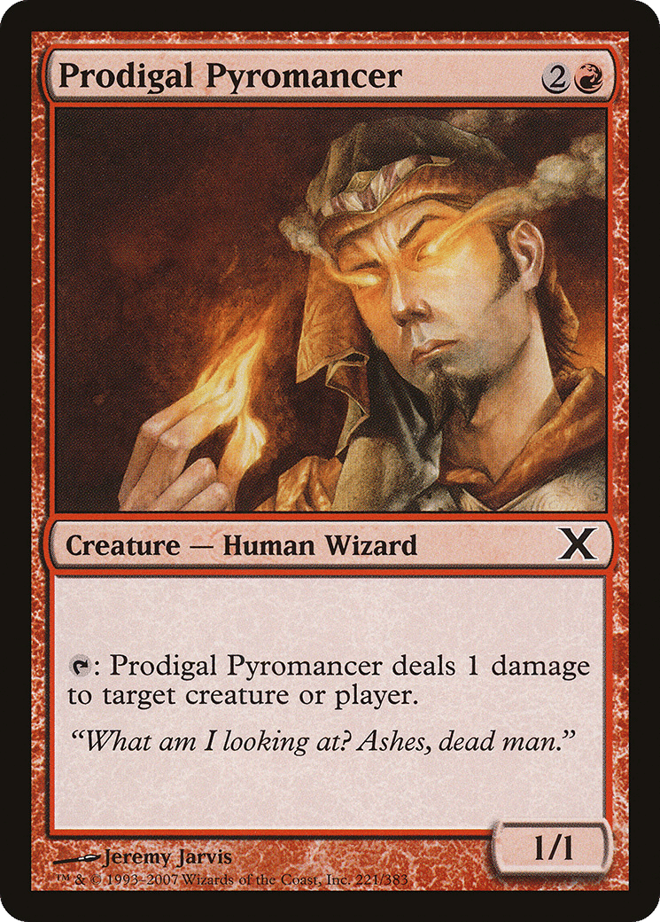 Prodigal Pyromancer — Tenth Edition — Magic: The Gathering