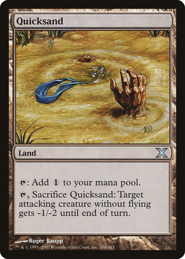 Quicksand — Tenth Edition — Magic: The Gathering
