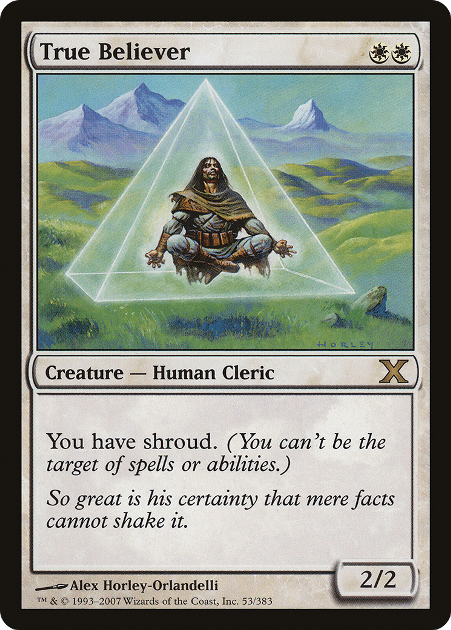 True Believer — Tenth Edition — Magic: The Gathering