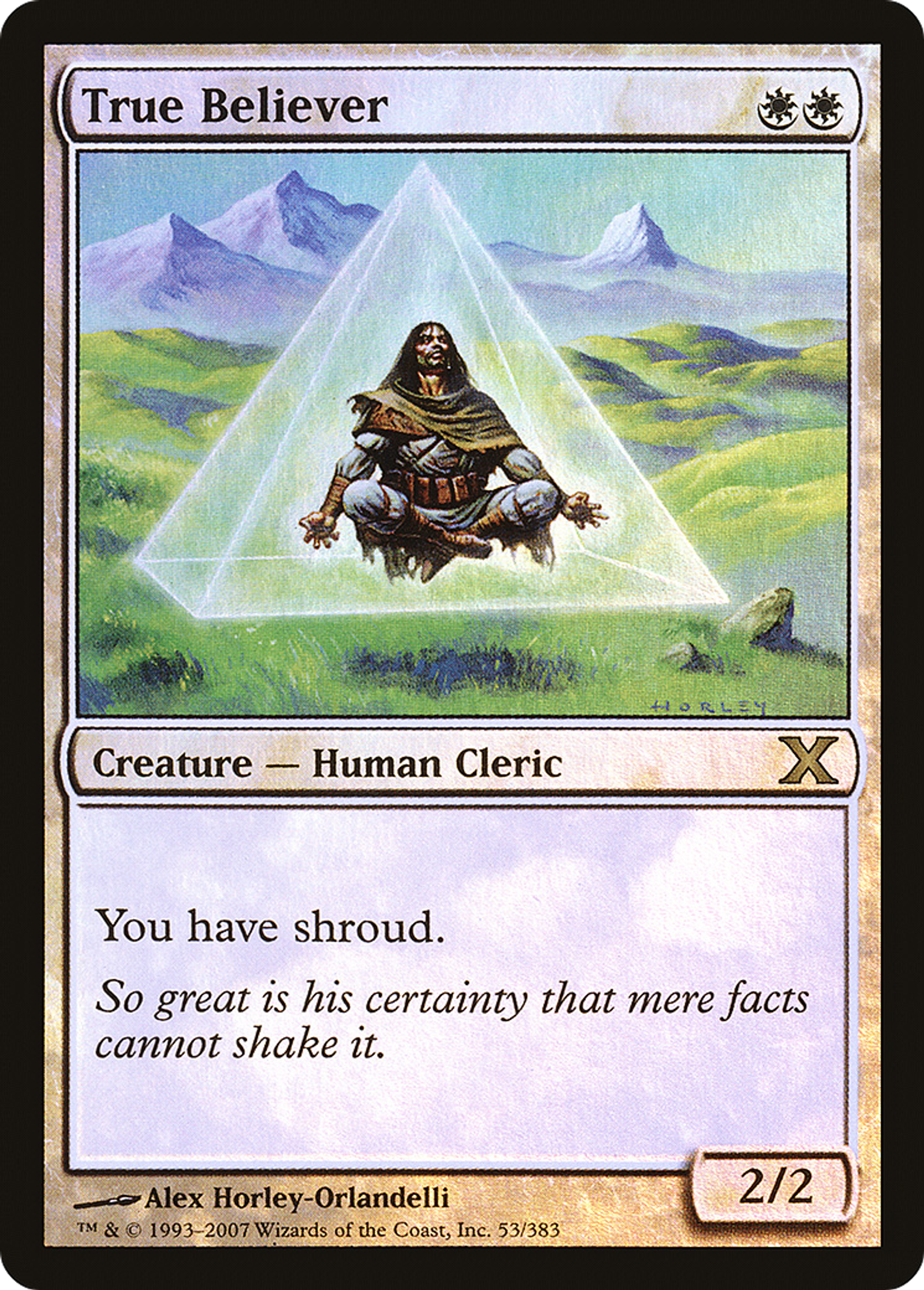 True Believer — Tenth Edition — Magic: The Gathering
