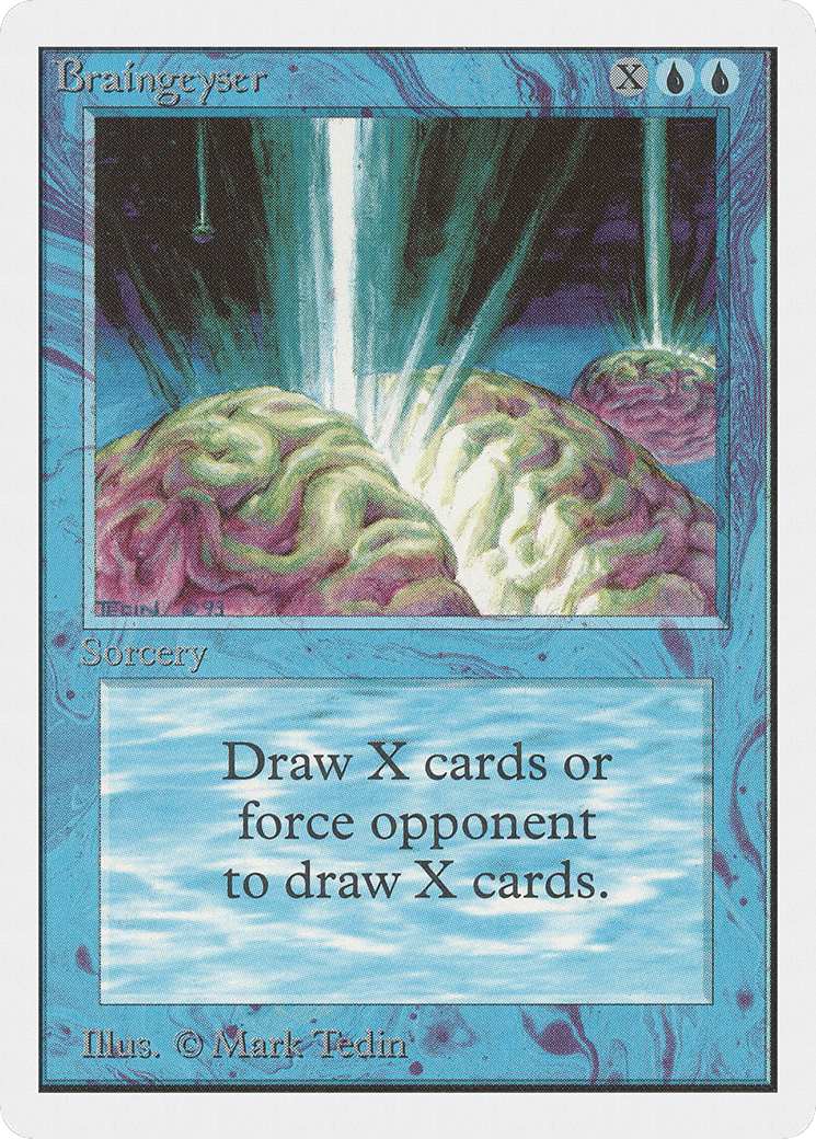 Braingeyser — Unlimited Edition — Magic: The Gathering