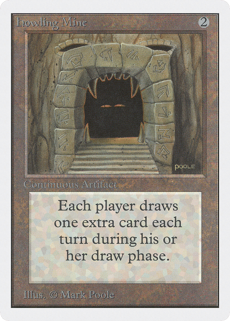 Howling Mine — Unlimited Edition — Magic: The Gathering
