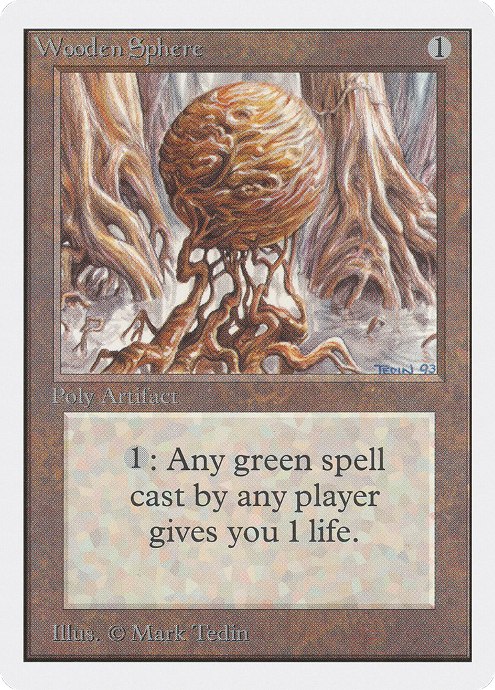Wooden Sphere — Unlimited Edition — Magic: The Gathering