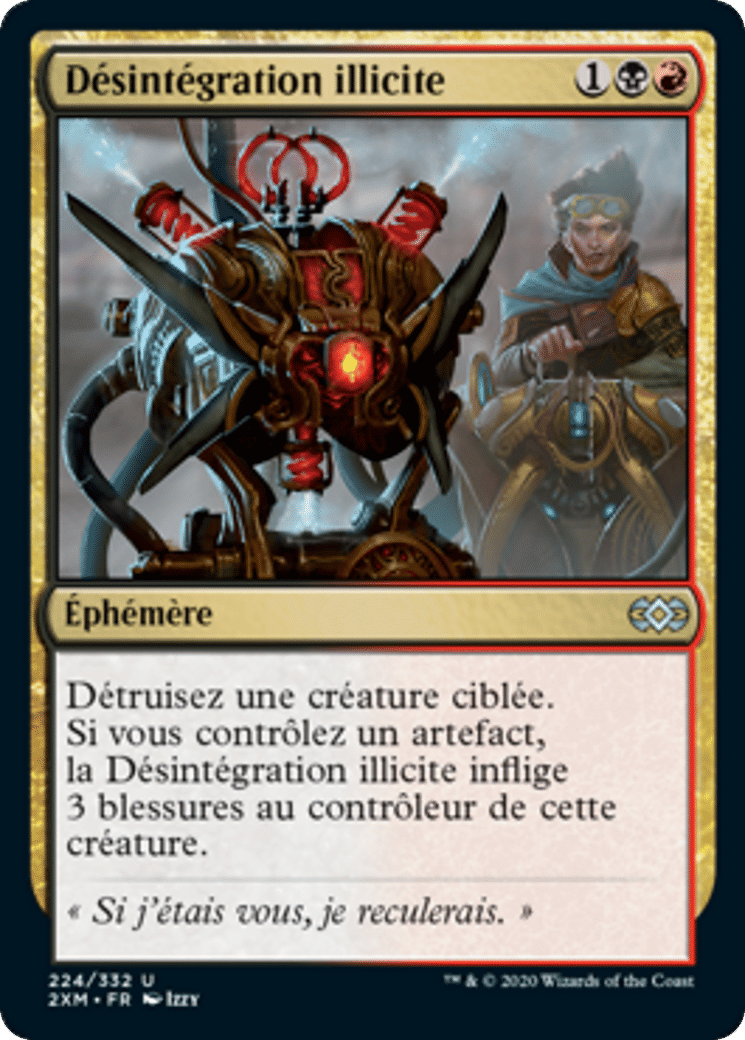 Désintégration illicite — Double Masters — Magic: The Gathering