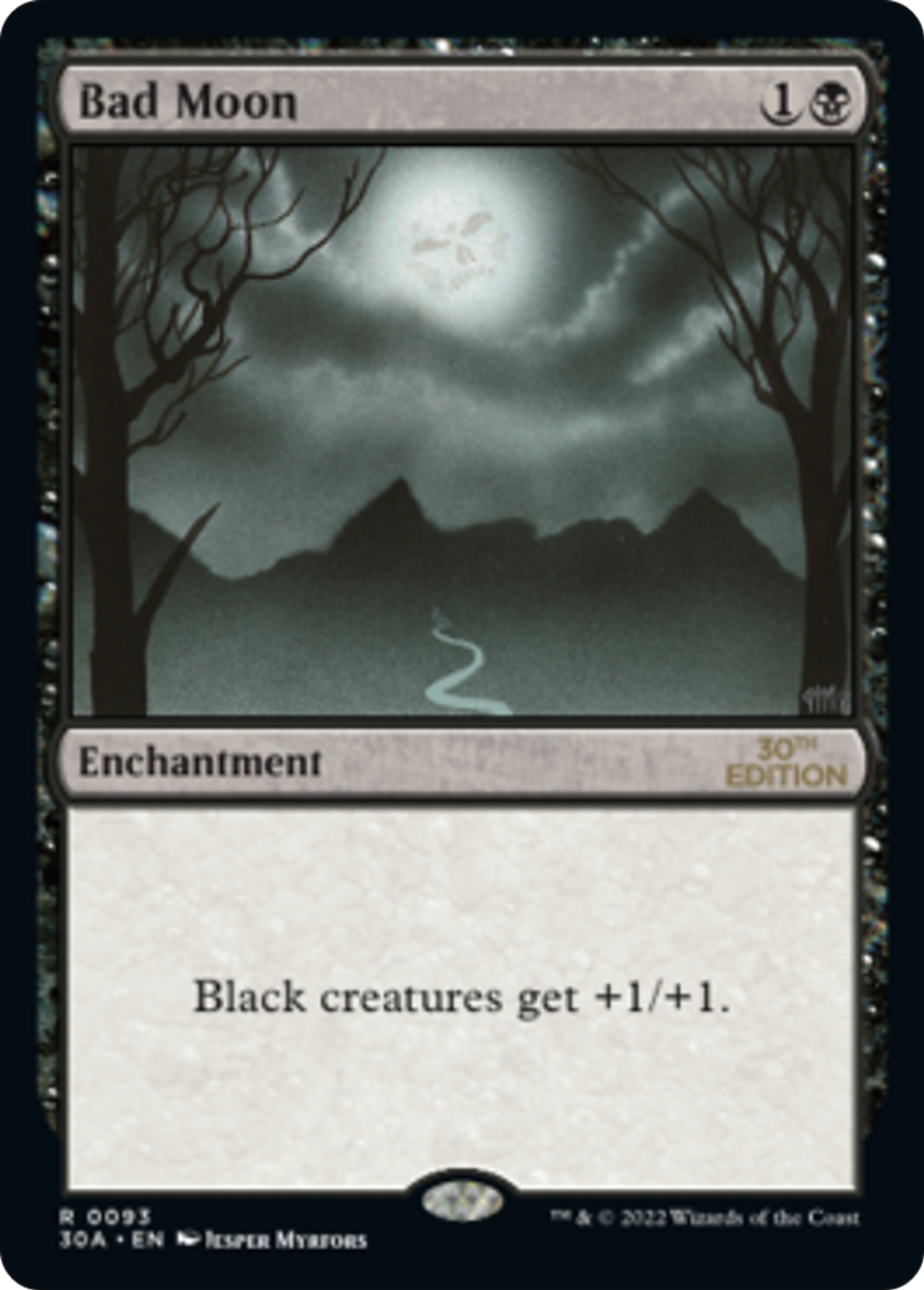 Bad Moon — 30th Anniversary Edition — Magic: The Gathering