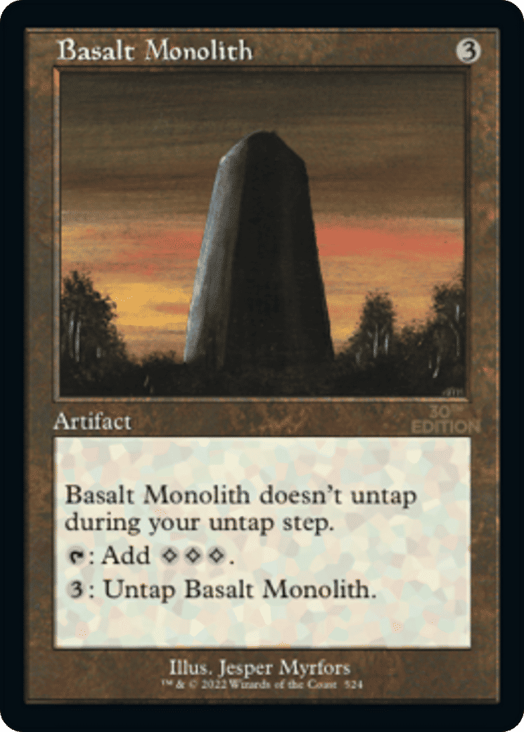 Basalt Monolith — 30th Anniversary Edition — Magic: The Gathering
