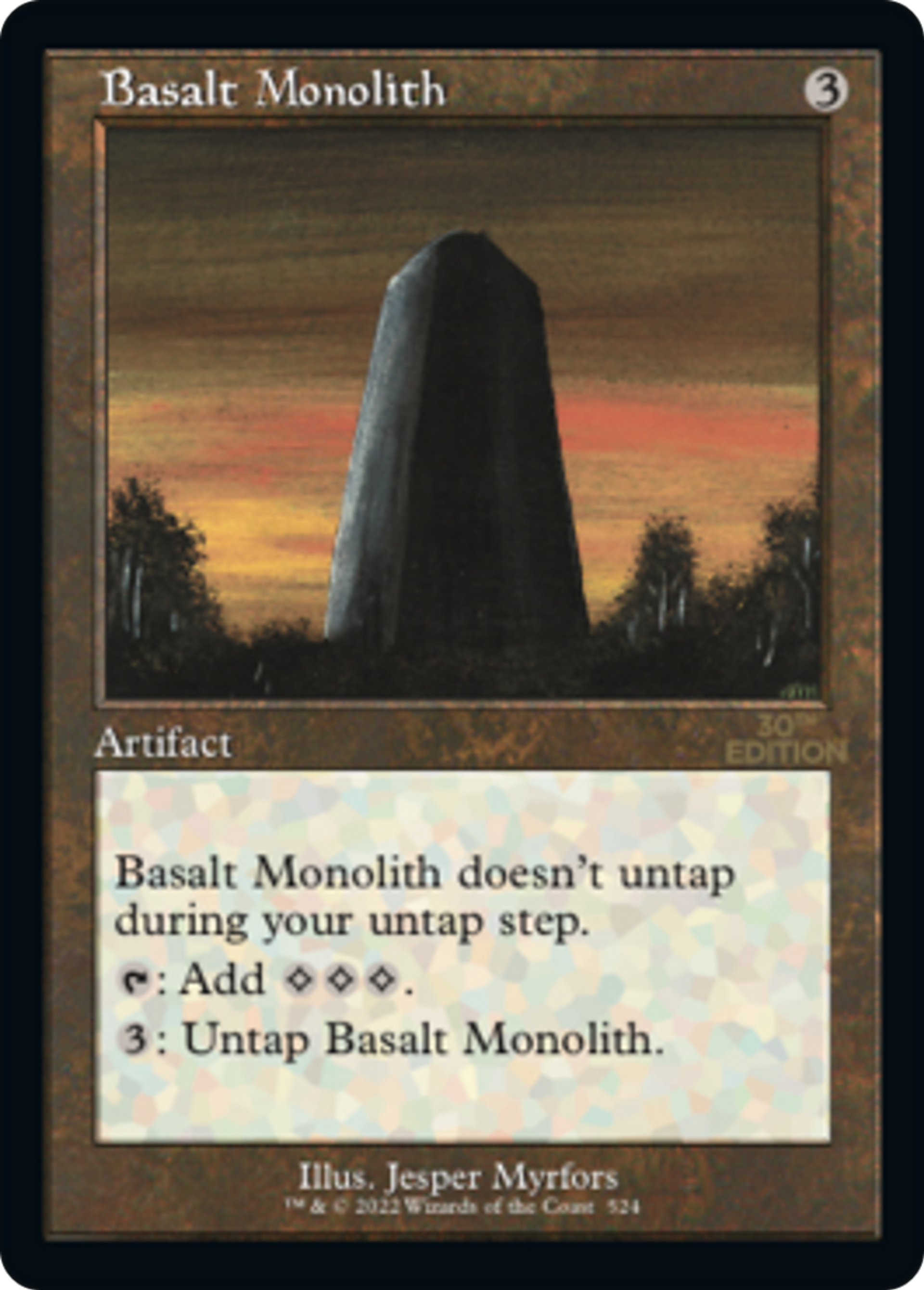 Basalt Monolith — 30th Anniversary Edition — Magic: The Gathering