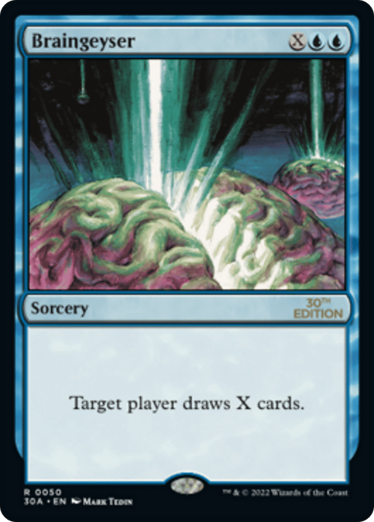 Braingeyser — 30th Anniversary Edition — Magic: The Gathering