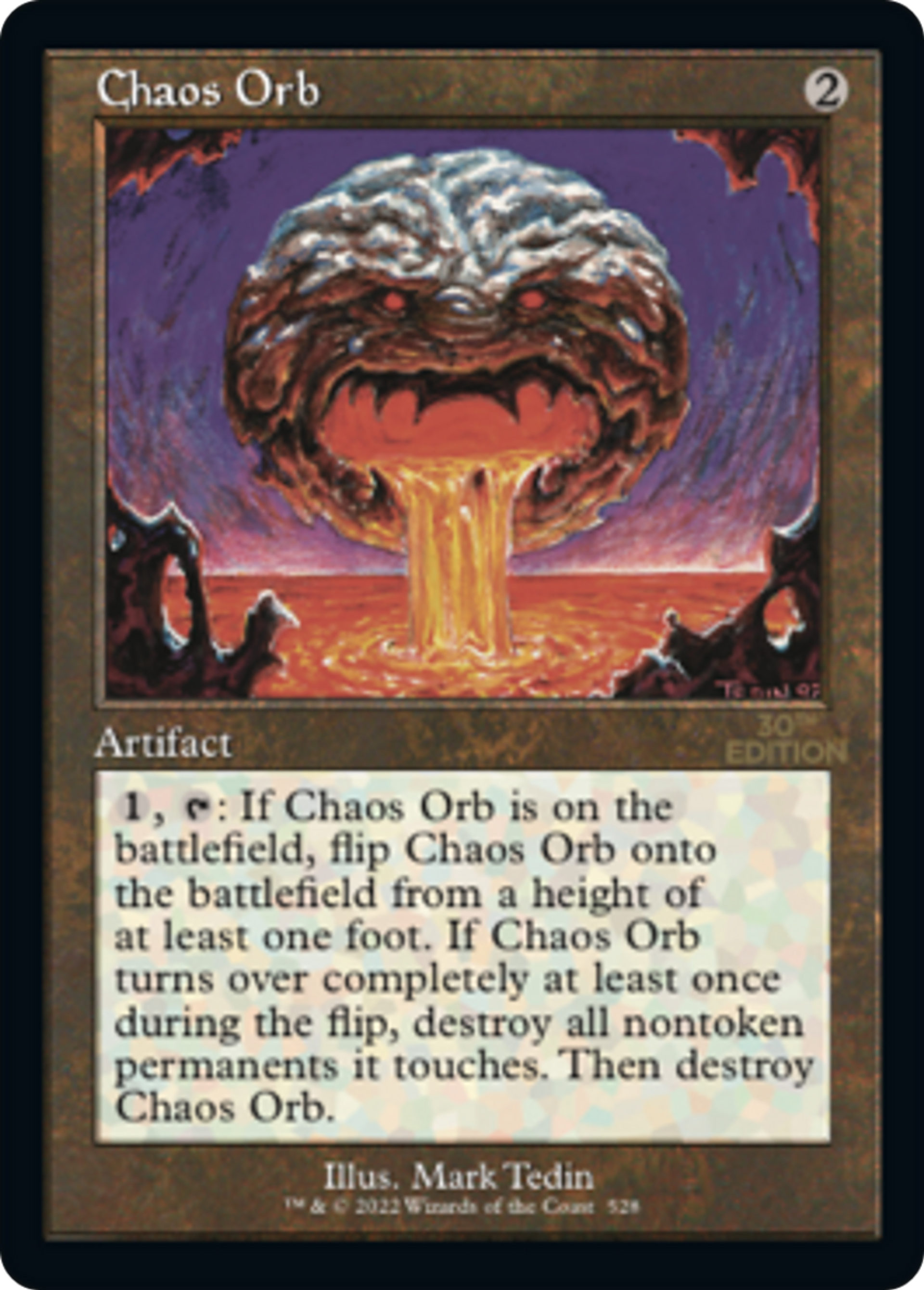 Chaos Orb — 30th Anniversary Edition — Magic: The Gathering