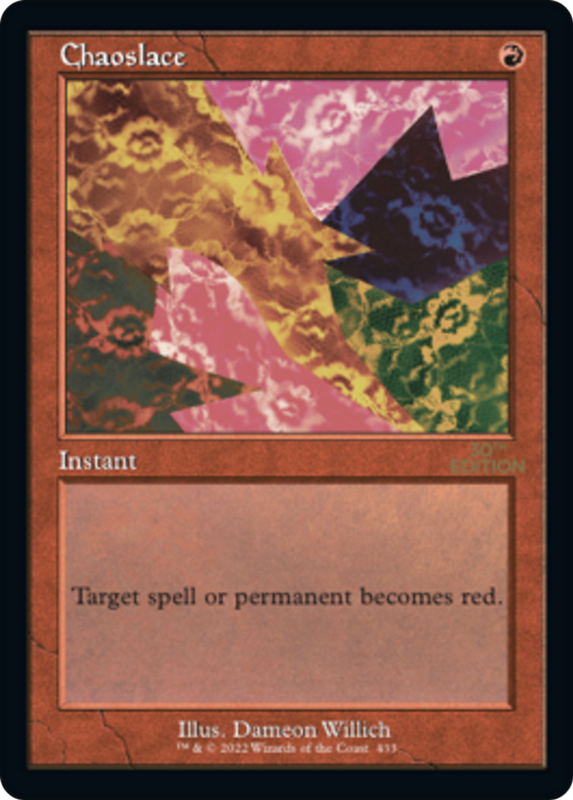 Chaoslace — 30th Anniversary Edition — Magic: The Gathering