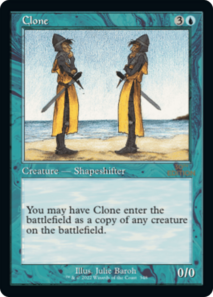 Clone — 30th Anniversary Edition — Magic: The Gathering