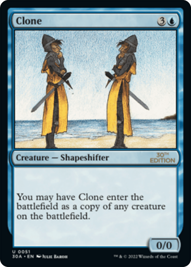 Clone — 30th Anniversary Edition — Magic: The Gathering