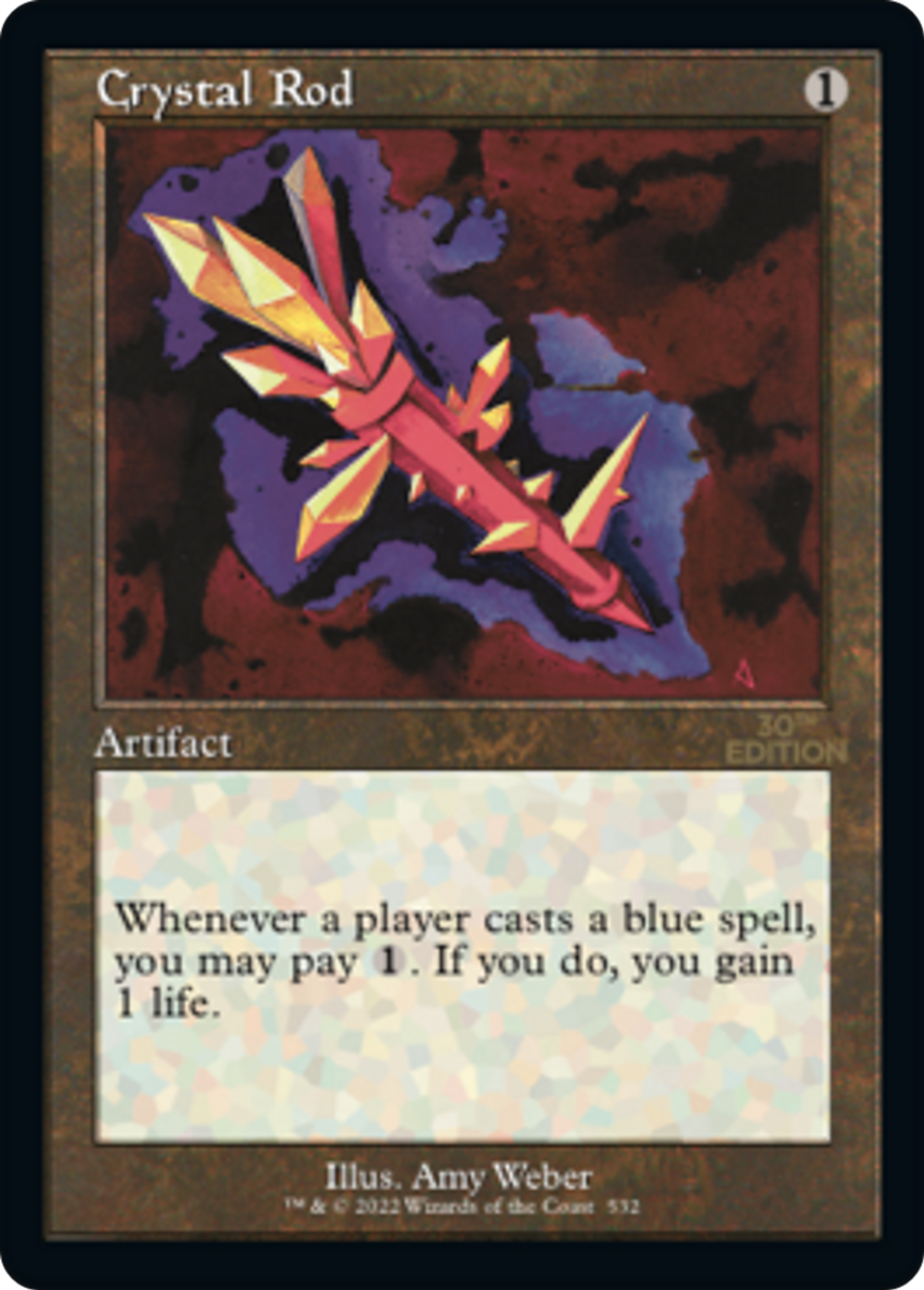 Crystal Rod — 30th Anniversary Edition — Magic: The Gathering