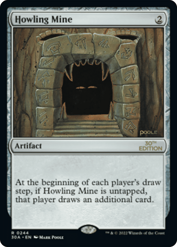 Howling Mine — 30th Anniversary Edition — Magic: The Gathering