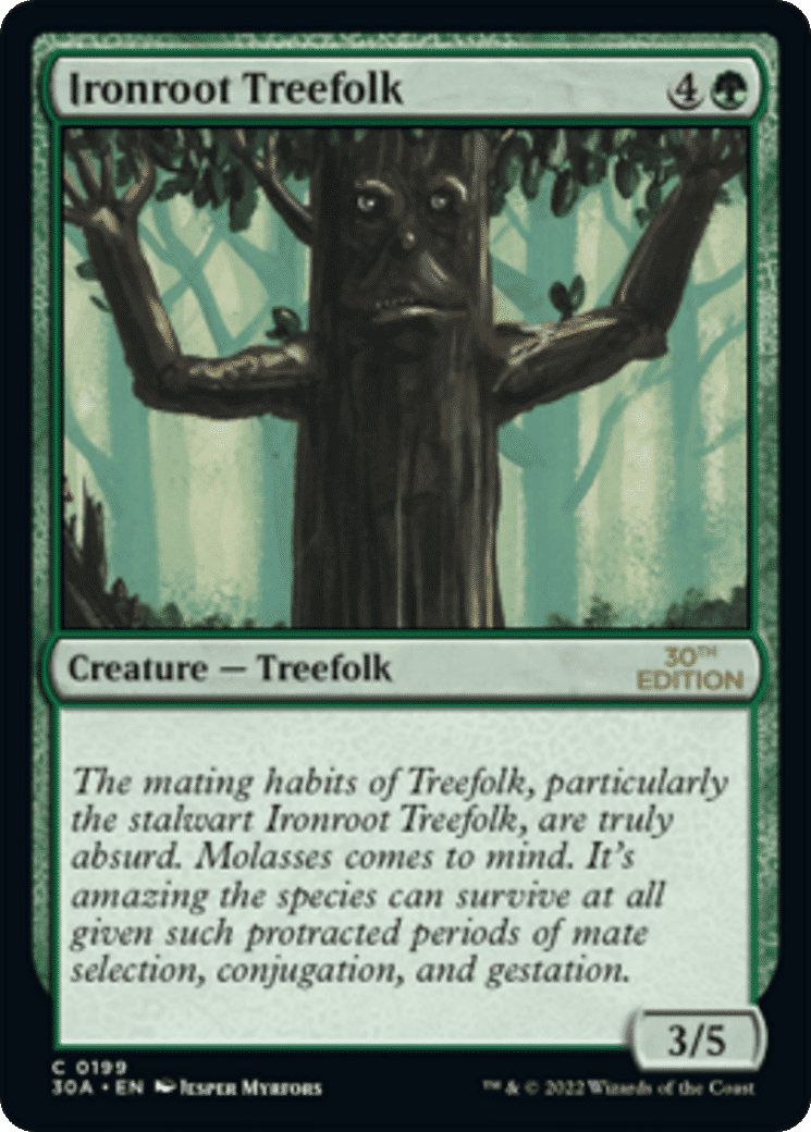 Ironroot Treefolk — 30th Anniversary Edition — Magic: The Gathering