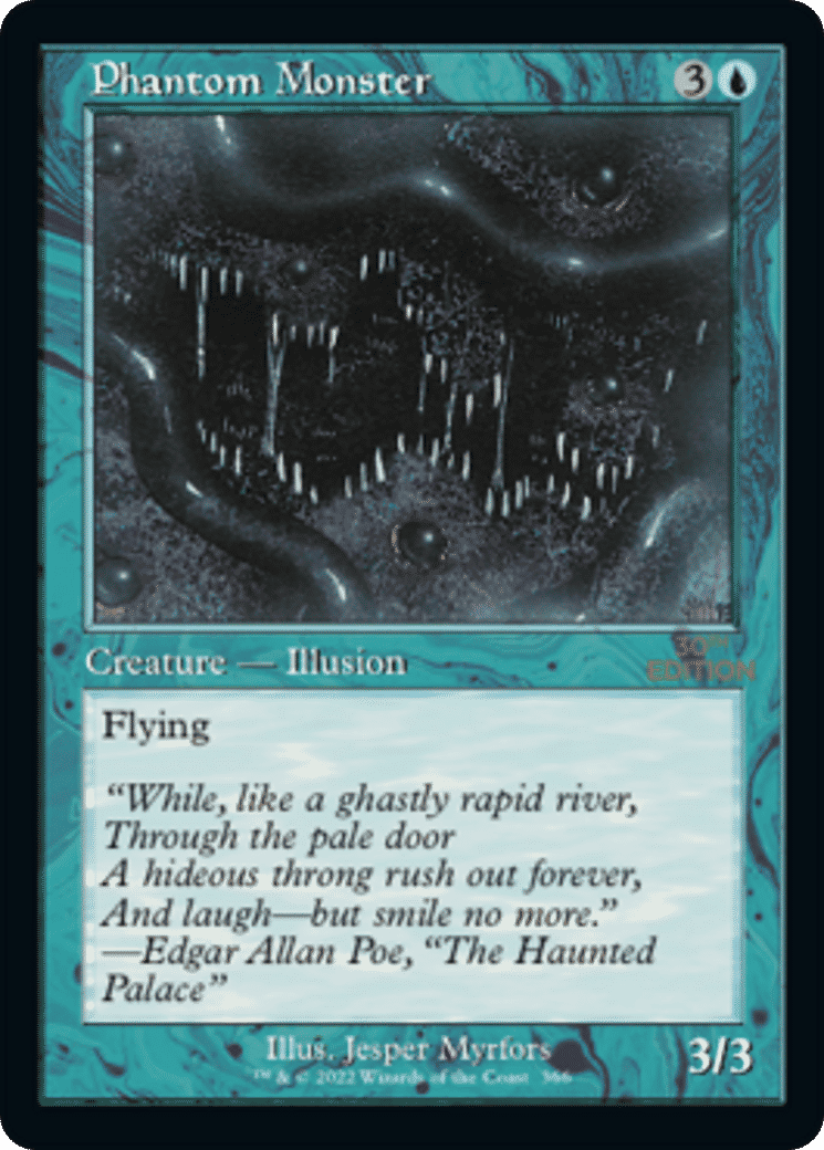Phantom Monster — 30th Anniversary Edition — Magic: The Gathering