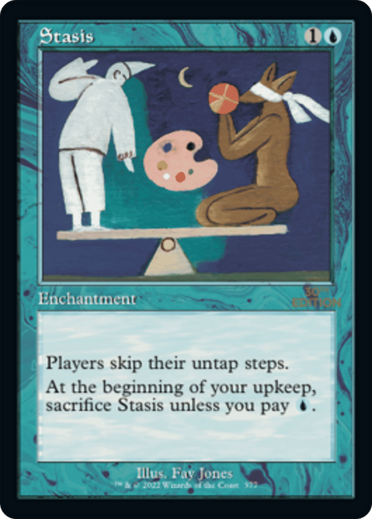 Stasis — 30th Anniversary Edition — Magic: The Gathering