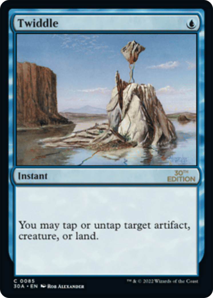 Twiddle — 30th Anniversary Edition — Magic: The Gathering